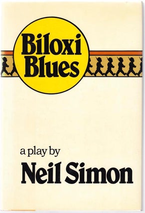 Item #101628 Biloxi Blues. Neil SIMON