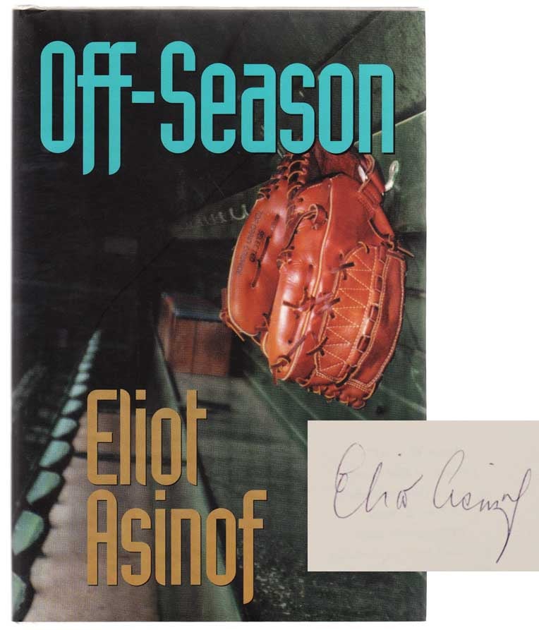Item #101679 Off-Season (Signed First Edition). Eliot Asinof.