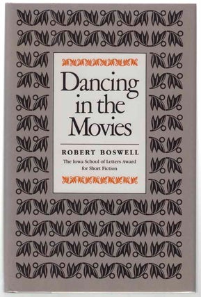 Item #101684 Dancing in The Movies. Robert BOSWELL