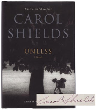 Item #101790 Unless (Signed First Edition). Carol SHIELDS
