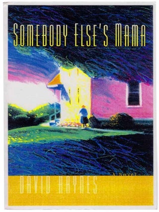 Item #102302 Somebody Else's Mama (Advance Reading Copy). David HAYNES
