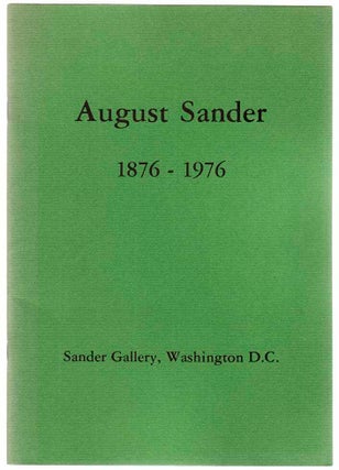 Item #102313 August Sander 1876 - 1976 A Retrospective in honor of the artist's 100th...