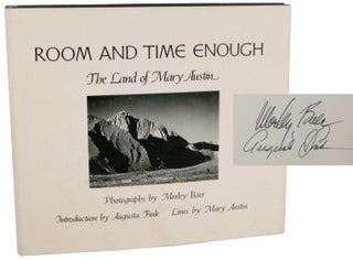 Item #102422 Room and Time Enough (Signed First Edition). Morley BAER, Mary Austin