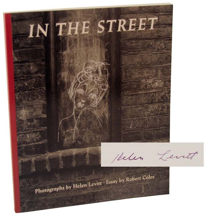 Item #102527 In The Street (Signed). Helen LEVITT, Robert Coles.