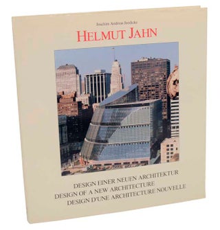Item #102682 Helmut Jahn: Design of a New Architecture. Joachim Andres JOEDICKE, Helmut Jahn