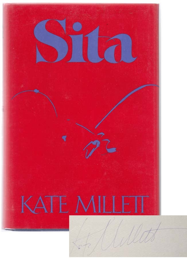 Item #102714 Sita (Signed First Edition). Kate MILLETT.