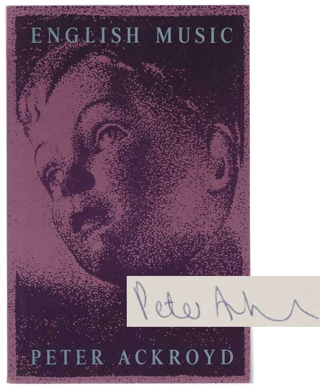 Item #102811 English Music (Signed Advanced Reading Copy). Peter ACKROYD.