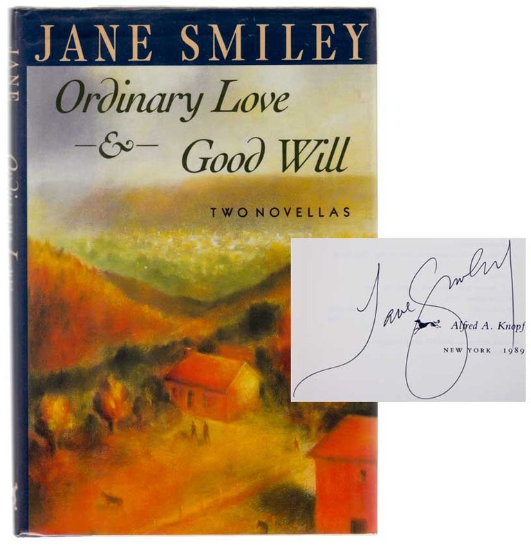 Item #102850 Ordinary Love & Good Will (Signed First Edition). Jane SMILEY.