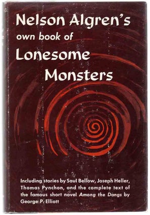 Item #102884 Nelson Algren's Own Book of Lonesome Monsters. Nelson ALGREN