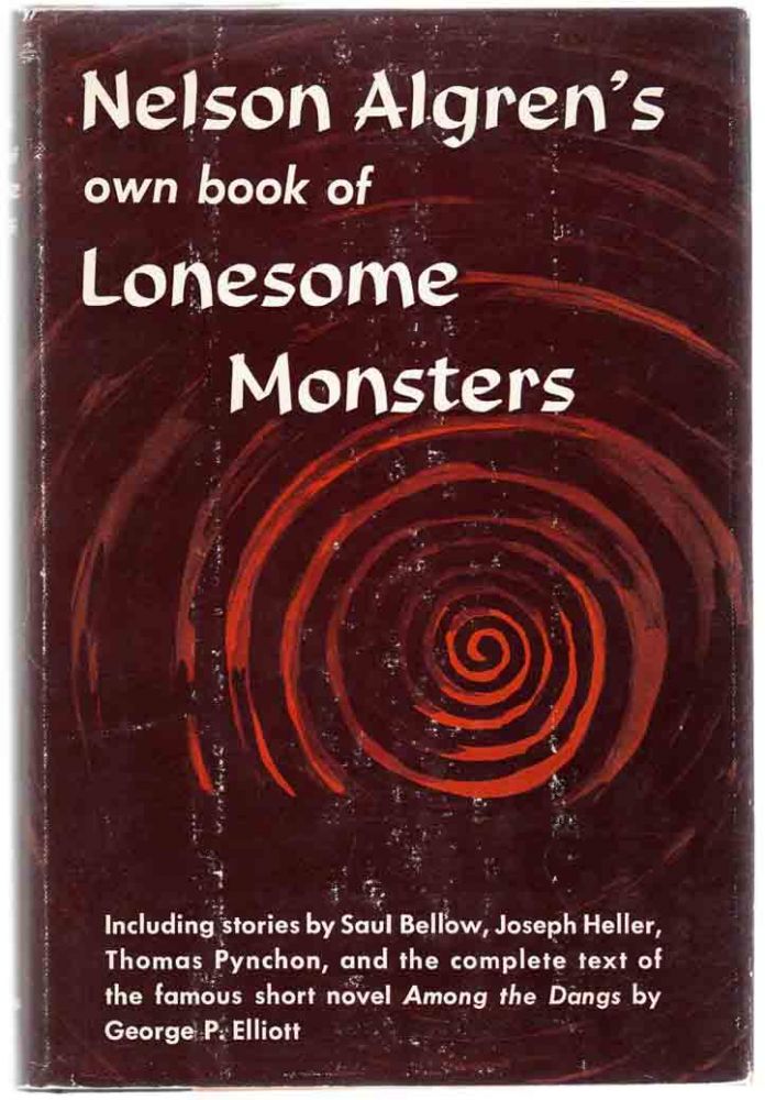 Item #102884 Nelson Algren's Own Book of Lonesome Monsters. Nelson ALGREN.