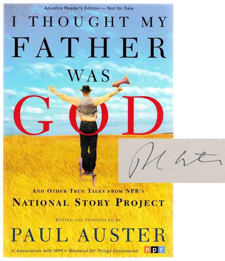 Item #102900 I Thought My Father Was God (Signed Advanced Reading Copy). Paul AUSTER.