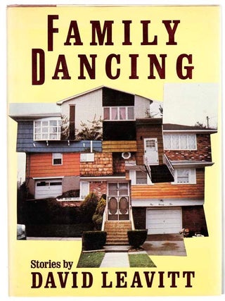 Item #102956 Family Dancing. David LEAVITT