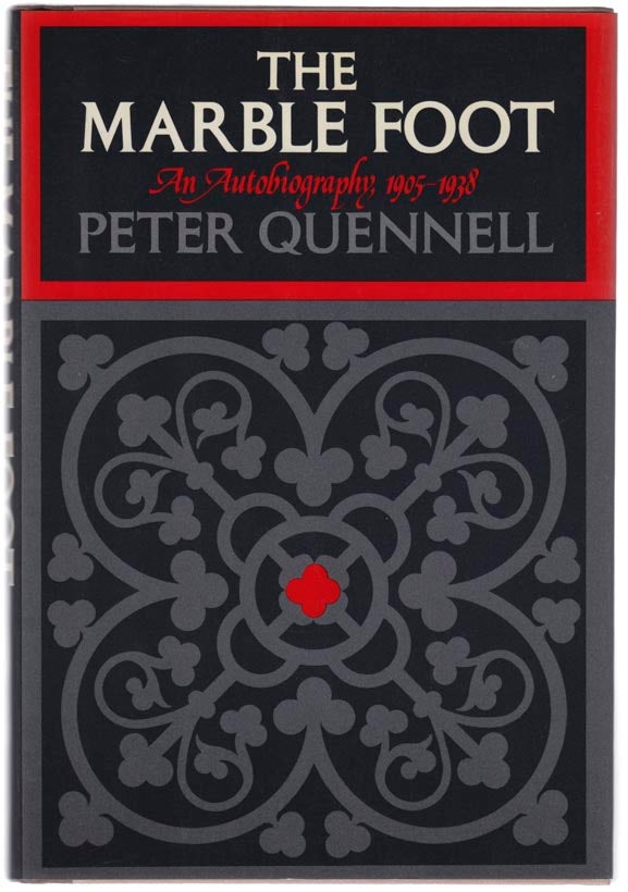 Item #102989 The Marble Foot: An Autobiography 1905-1938. Peter QUENNELL.