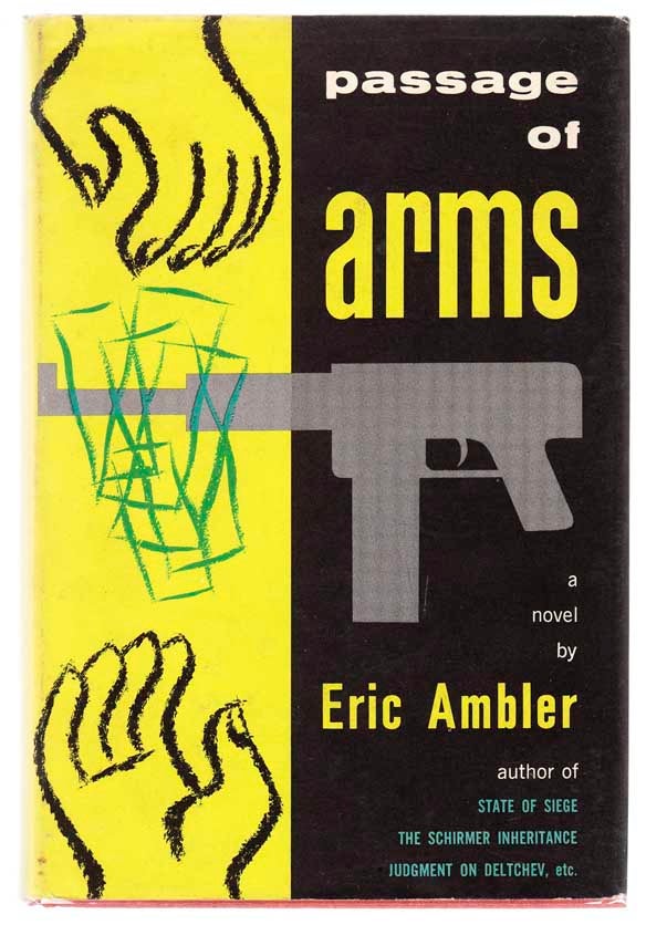 Item #103216 Passage of Arms. Eric AMBLER.