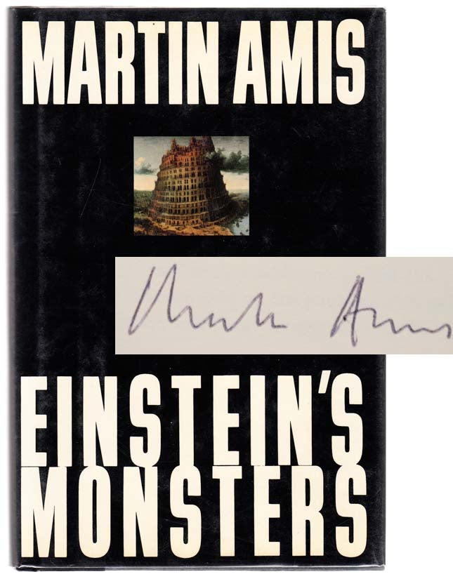 Item #103240 Einstein's Monsters (Signed First Edition). Martin AMIS.