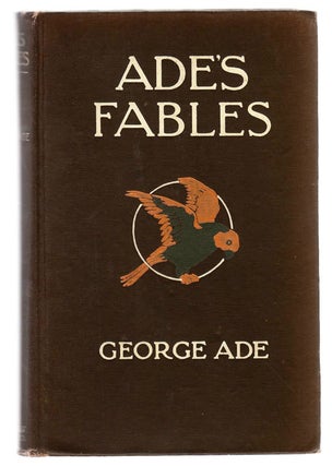 Item #103300 Ade's Fables. George ADE