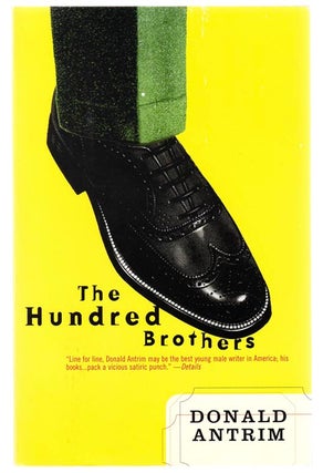 Item #103327 The Hundred Brothers. Donald ANTRIM