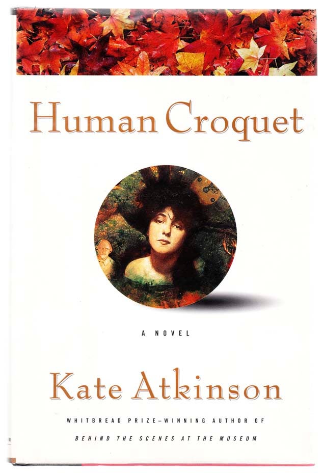 Item #103375 Human Croquet. Kate ATKINSON.