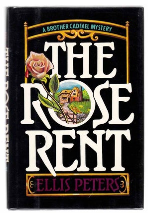Item #104082 The Rose Rent. Ellis PETERS