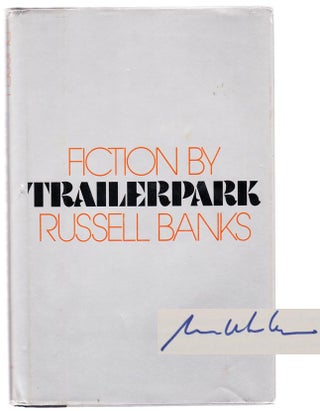 Item #104161 Trailerpark (Signed First Edition). Russell BANKS