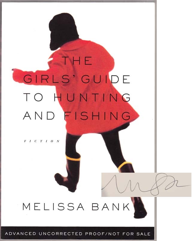 The Girls' Guide To Hunting and Fishing Signed ARC