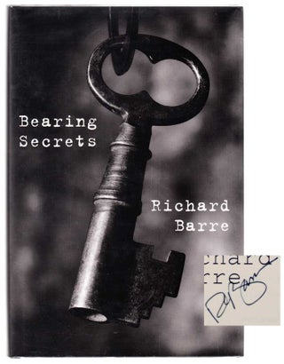 Item #104225 Bearing Secrets (Signed First Edition). Richard BARRE