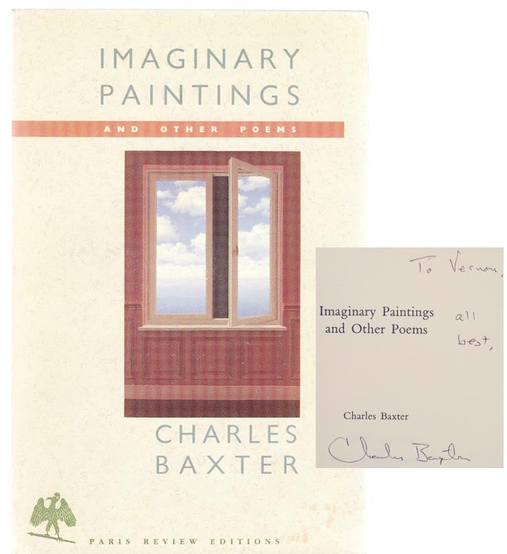 Item #104248 Imaginary Paintings (Signed First Edition). Charles BAXTER.