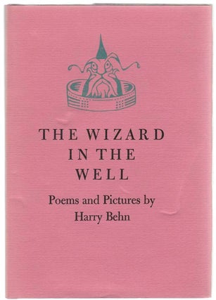 Item #104341 The Wizard In The Well. Harry BEHN