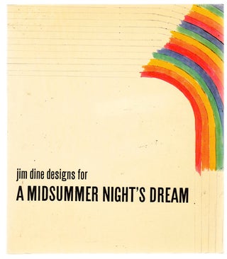 Item #104386 Jim Dine Designs for A Midsummer Night's Dream. Jim DINE