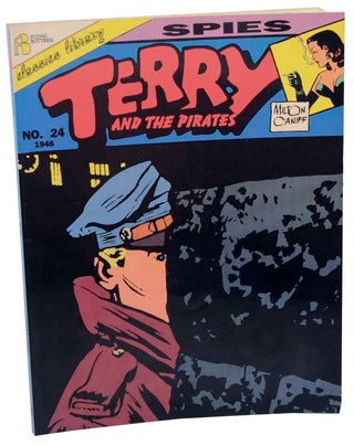 Item #104541 Terry and The Pirates: Spies Number 24 1946. Milton CANIFF