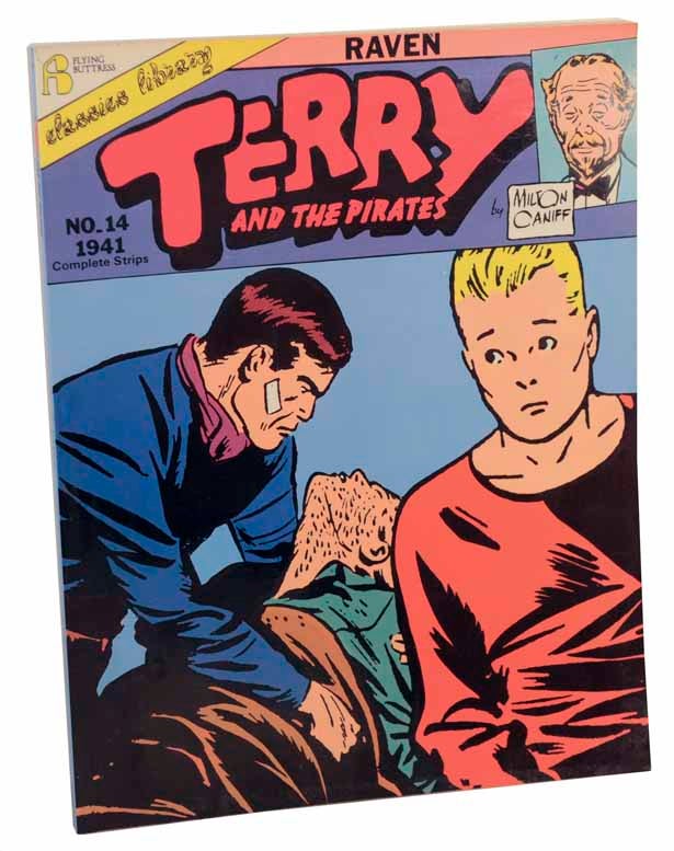 Item #104543 Terry and The Pirates: Raven. Milton CANIFF.