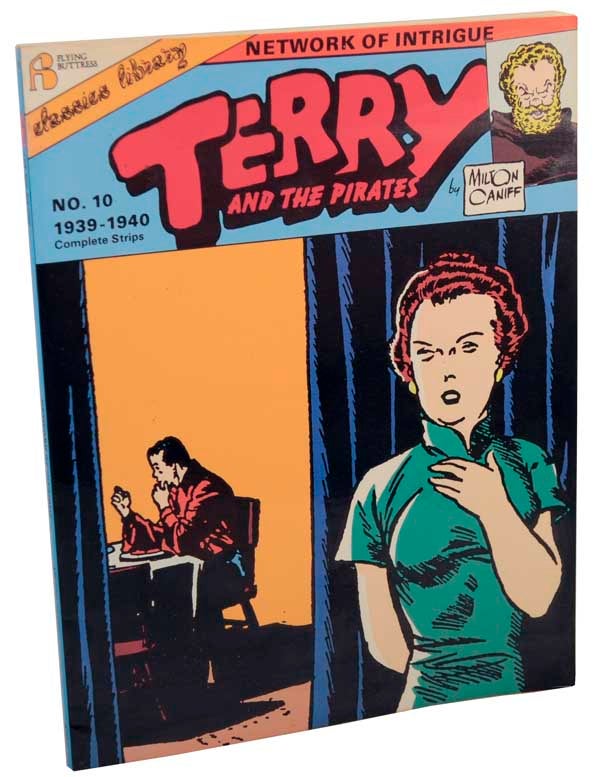 Item #104545 Terry and The Pirates: Number 10: Network Of Intrigue. Milton CANIFF.