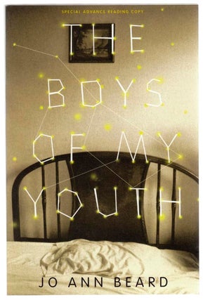 Item #104680 The Boys of My Youth. Jo Ann BEARD