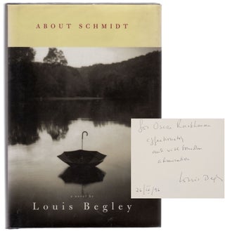 Item #104695 About Schmidt (Signed First Edition). Louis BEGLEY