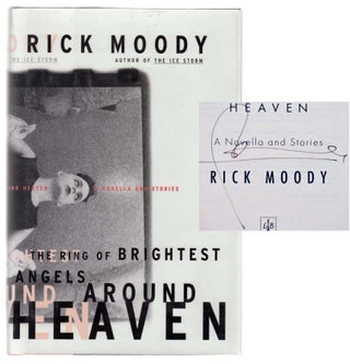 Item #104745 The Ring of Brightest Angels Around Heaven (Signed First Edition). Rick MOODY