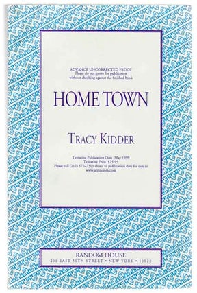 Item #105023 Home Town (Proof). Tracy KIDDER