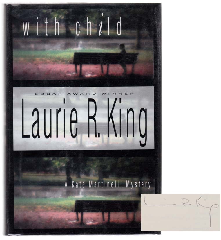 Item #105028 With Child (Signed First Edition). Laurie R. KING.