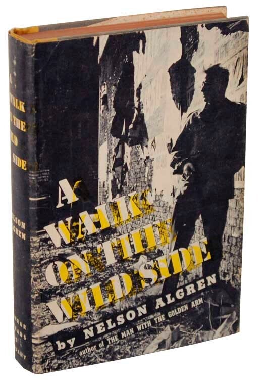A Walk On The Wild Side | Nelson ALGREN