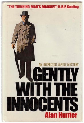 Item #105177 Gently With The Innocents. Alan HUNTER