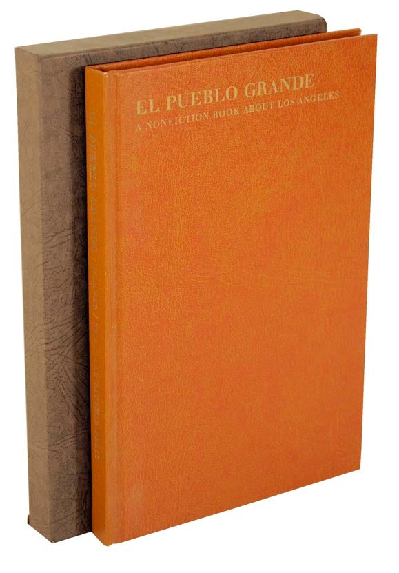 Item #105345 El Pueblo Grande: Los Angeles From the Brush Huts of Yangna To The Skyscrapers of The Modern Megalopolis. John D. WEAVER.