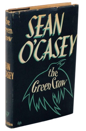 Item #105915 The Green Crow. Sean O'CASEY