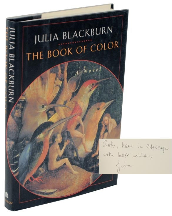 Item #105922 The Book of Color (Signed First Edition). Julia BLACKBURN.
