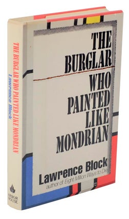 Item #105930 The Burglar Who Painted Like Mondrian. Lawrence BLOCK