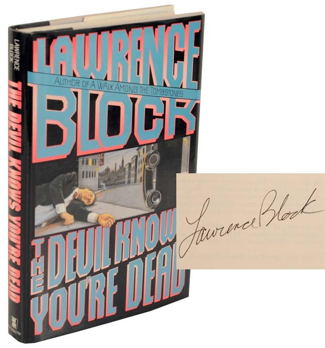 Item #105934 The Devil Knows You're Dead (Signed First Edition). Lawrence BLOCK.