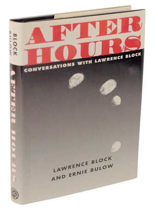 Item #105966 After Hours: Conversations with Lawrence Block. Lawrence BLOCK, Ernie Bulow