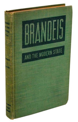 Item #106031 Brandeis and the Modern State. Alpheus Thomas MASON