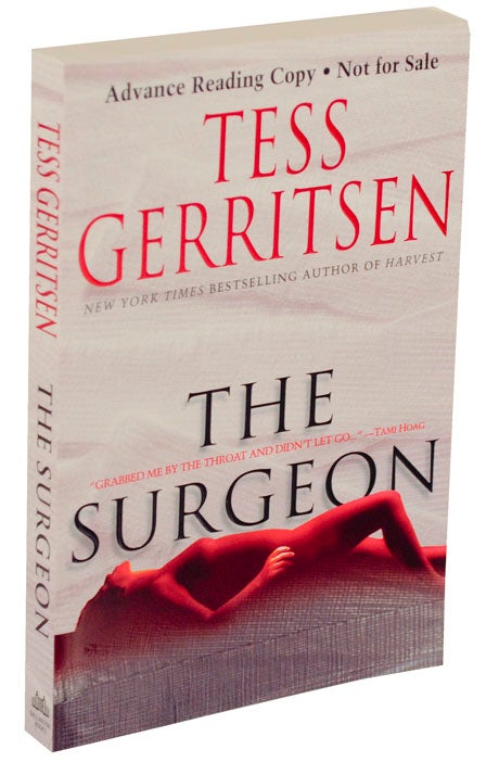 Item #106049 The Surgeon (Advanced Reading Copy). Tess GERRITSEN.