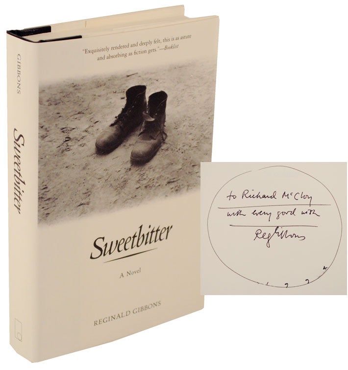 Item #106056 Sweetbitter (Signed First Edition). Reginald GIBBONS.
