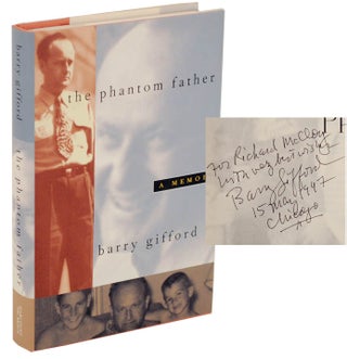 Item #106081 The Phantom Father: A Memoir (Signed First Edition). Barry GIFFORD