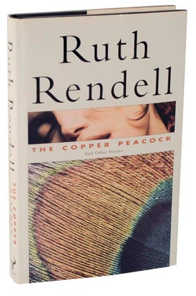 Item #106158 The Copper Peacock and Other Stories. Ruth RENDELL